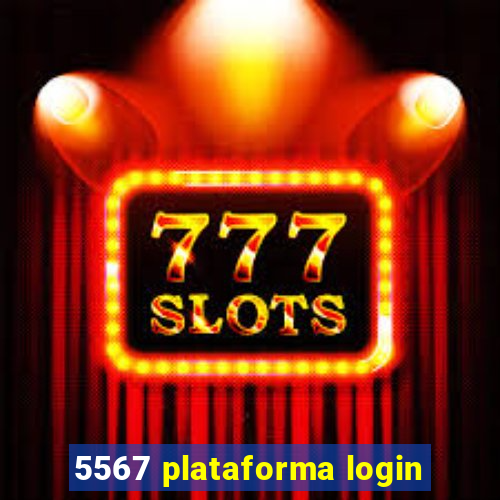 5567 plataforma login